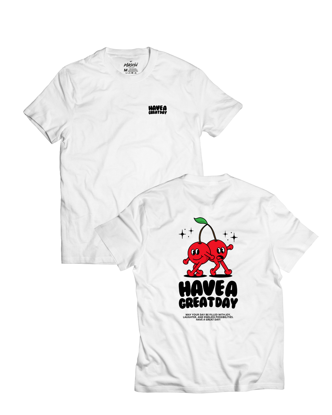 Camiseta Have a great day