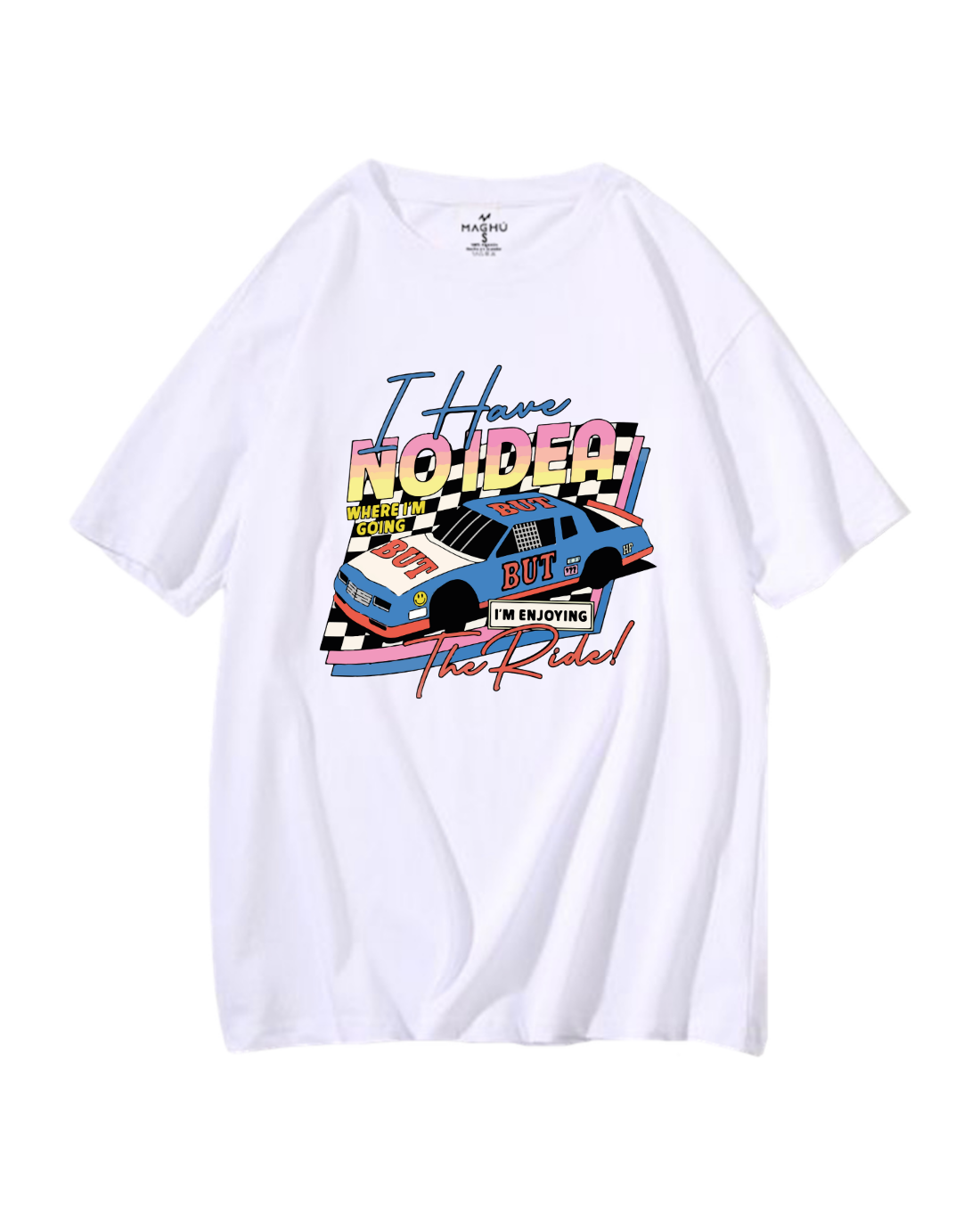 Oversize I have no idea - UNISEX
