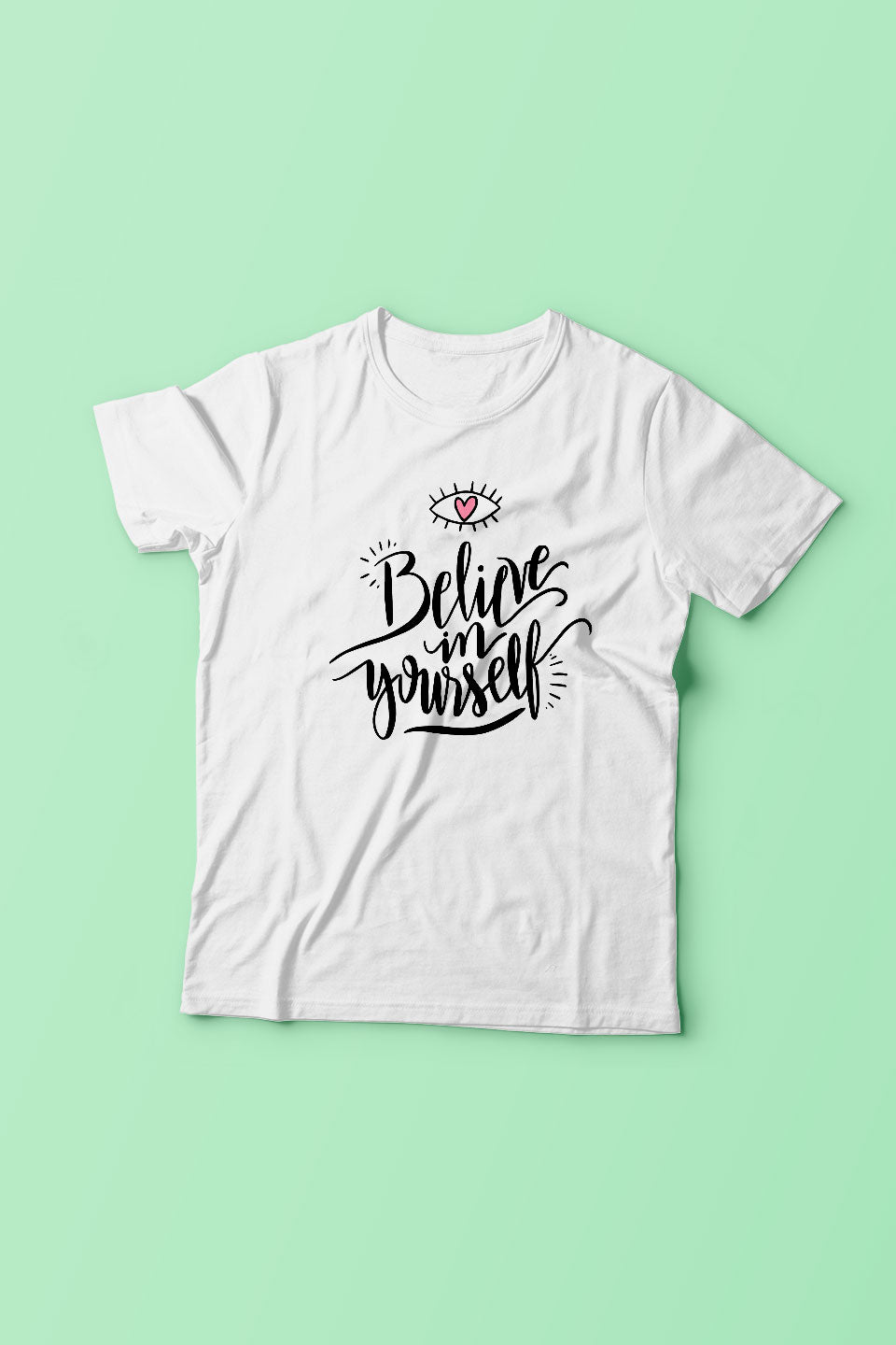 camiseta basica Believe in yourself